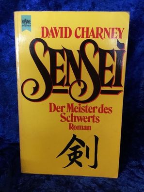 Sensei. Der Meister des Schwerts