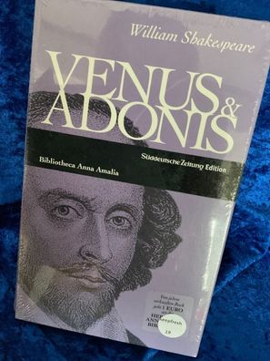 Venus und Adonis; Tarquin und Lukrezia; Zwei Gedichte