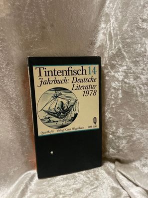 Tintenfisch XIV. Jahrbuch: Deutsche Literatur 1978