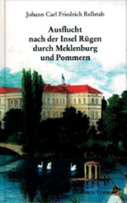 Ausflucht nach der Insel Régen durch Meklenburg und Pommern