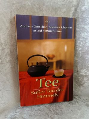 Tee. Sésser Tau des Himmels