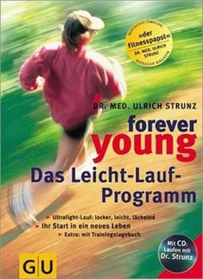 Forever young, Das Leicht-Lauf-Programm, m. Audio-CD (GU Altproduktion KGSPF)