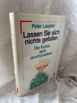 Lassen Sie sich nichts gefallen