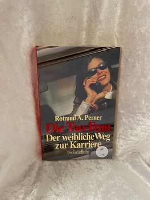 Die Tao-Frau: Der weibliche Weg zur Karriere