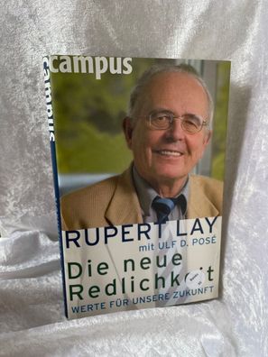 Die neue Redlichkeit: Werte fér unsere Zukunft
