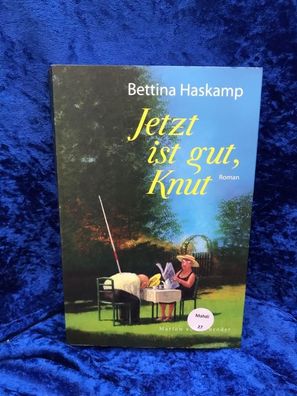 Jetzt ist gut, Knut: Roman