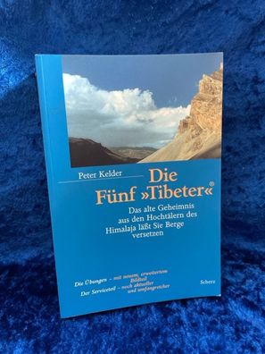 Die Fénf Tibeter ßÂ®: Das alte Geheimnis aus den Hochtälern des Himalaja lässt S