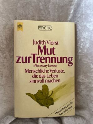 Mut zur Trennung. Menschliche Verluste, die das Leben sinnvoll machen