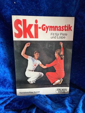 Skigymnastik. Fit fér Piste und Loipe
