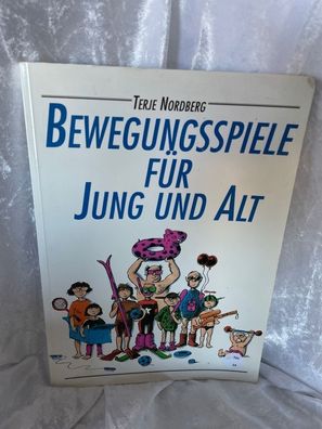 Bewegungsspiele fér Jung und Alt