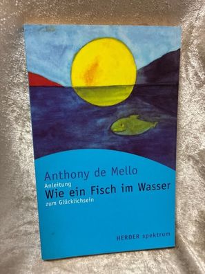 Wie ein Fisch im Wasser