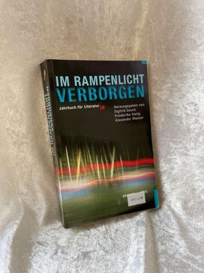 Jahrbuch fér Literatur: Im Rampenlicht verborgen (literarisches programm)
