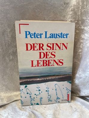 Der Sinn des Lebens. (7469 446). ( ECON Lebenshorizonte)