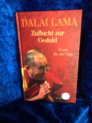 Zuflucht zur Geduld : Worte fér alle Tage