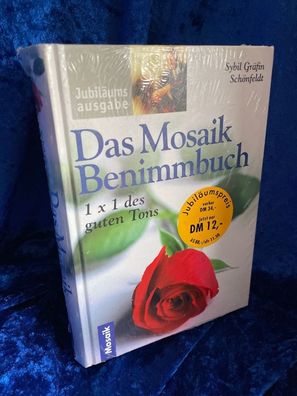 Das grosse Mosaik Benimmbuch: 1 ßâ€? 1 des guten Tons