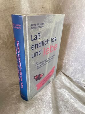 Laß endlich los und lebe