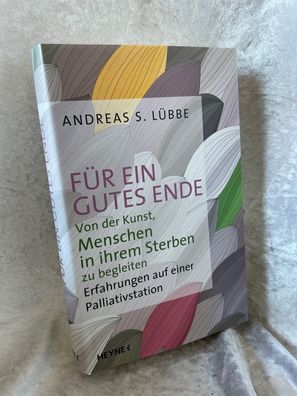 Fér ein gutes Ende: Von der Kunst, Menschen in ihrem Sterben zu begleiten - Erfa
