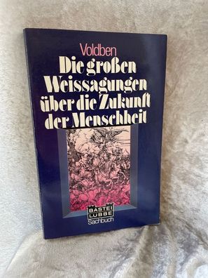 Die großen Weissagungen éber die Zukunft der Menschheit. Nostradamus