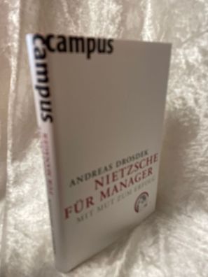 Nietzsche fér Manager: Mit Mut zum Erfolg