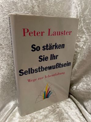 So stärken Sie Ihr Selbstbewußtsein
