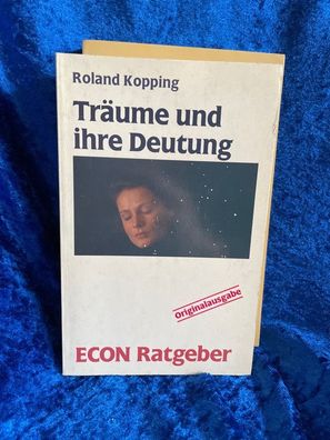 Träume und ihre Deutung. ( ECON Ratgeber Lebenshilfe)