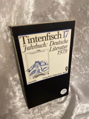 Tintenfisch XVII. Jahrbuch: Deutsche Literatur 1979