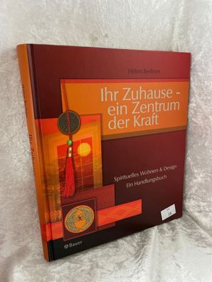Ihr Zuhause, ein Zentrum der Kraft