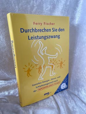 Durchbrechen Sie den Leistungszwang, m. Audio-CD