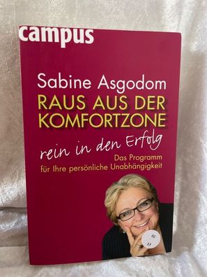 Raus aus der Komfortzone, rein in den Erfolg: Das Programm fér Ihre persönliche