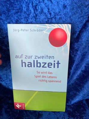 Auf zur zweiten Halbzeit: So wird das Spiel des Lebens richtig spannend