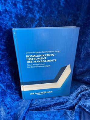 Kommunikation - Instrument des Managements : neue Perspektiven fér das Béro von