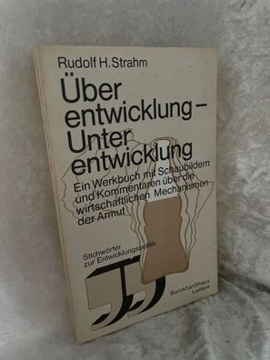 ßberentwicklung - Unterentwicklung. Werkbuch mit 59 Schaubildern und Kommentaren