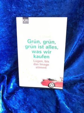 Grén, grén, grén alles was wir kaufen: Légen, bis das Image stimmt