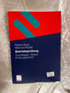 Betriebspréfung: Grundlagen, Ablauf, Préfungsbericht