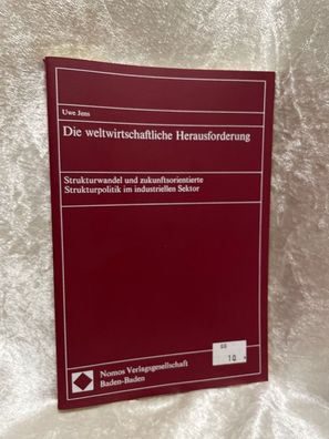 Die weltwirtschaftliche Herausforderung: Strukturwandel und zukunftsorientierte
