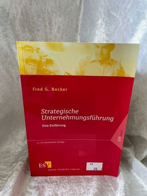 Strategische Unternehmungsféhrung: Eine Einféhrung (ESVbasics)