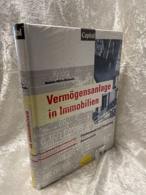 Vermögensanlage in Immobilien : Objektauswahl und Finanzierung ; Steuervorteile