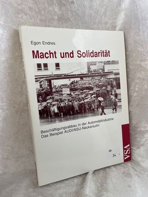 Macht und Solidarität. Beschäftigungsabbau in der Automobilindustrie