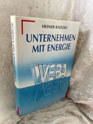 Unternehmen mit Energie: Aus der Geschichte der Veba