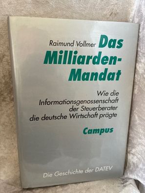 Das Milliarden-Mandat: Wie die Informationsgesellschaft der Steuerberater die de