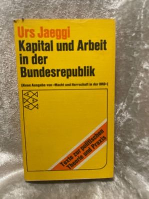 Kapital und Arbeit in der Bundesrepublik