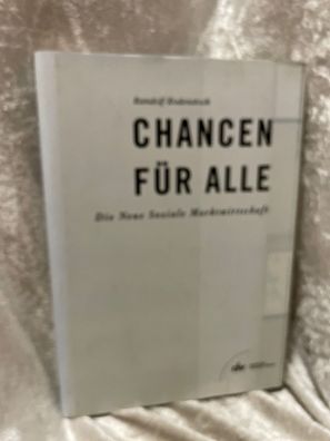 Chancen fér alle: Die neue soziale Marktwirtschaft