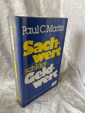 Sachwert schlägt Geldwert