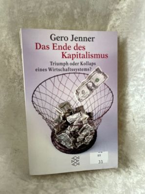 Das Ende des Kapitalismus: Triumph oder Kollaps eines Wirtschaftssystems?