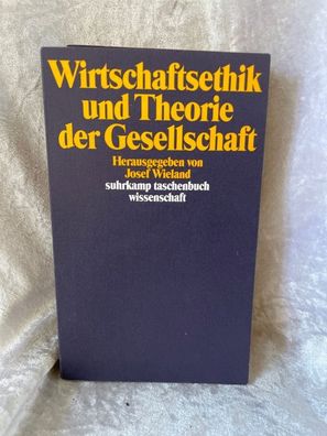 Wirtschaftsethik und Theorie der Gesellschaft