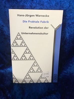 Die Fraktale Fabrik - Revolution der Unternehmenskultur