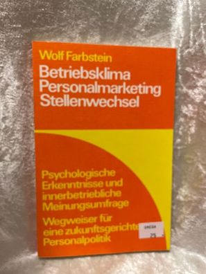 Betriebsklima, Personalmarketing, Stellenwechsel