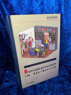 Betriebswirtschaft im Kfz-Betrieb