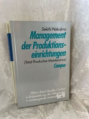 Management der Produktionseinrichtungen: Total Productive Maintenance