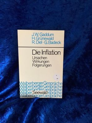 Die Inflation. Ursachen, Wirkungen, Folgerungen
